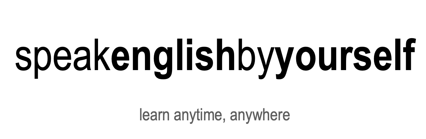 Speak English by Yourself - learn anytime, anywhere