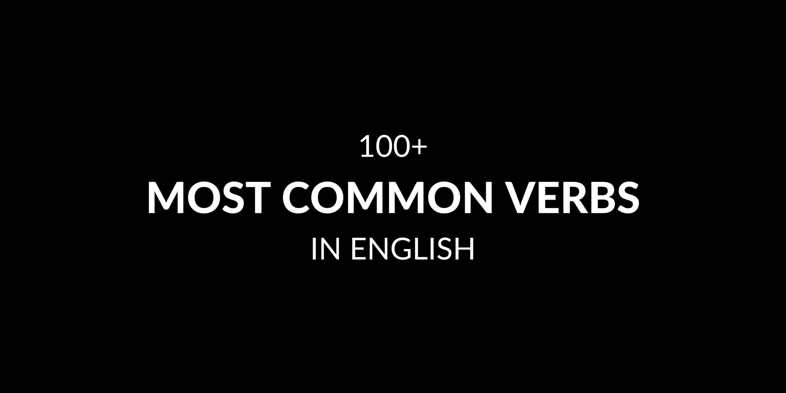 100-most-common-verbs-in-english-you-need-to-know-speak-english