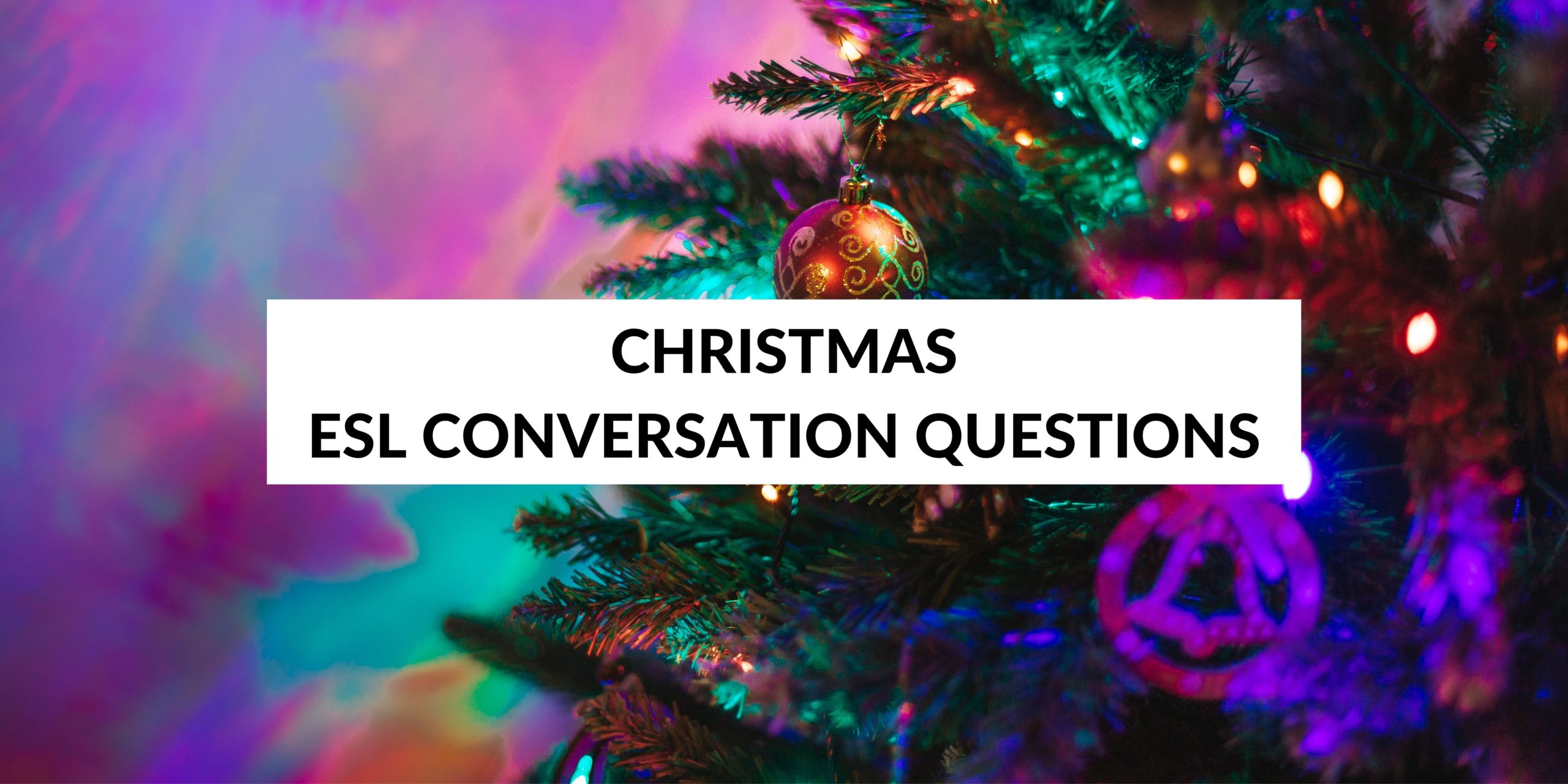 christmas-esl-conversation-questions-pdf-speak-english-by