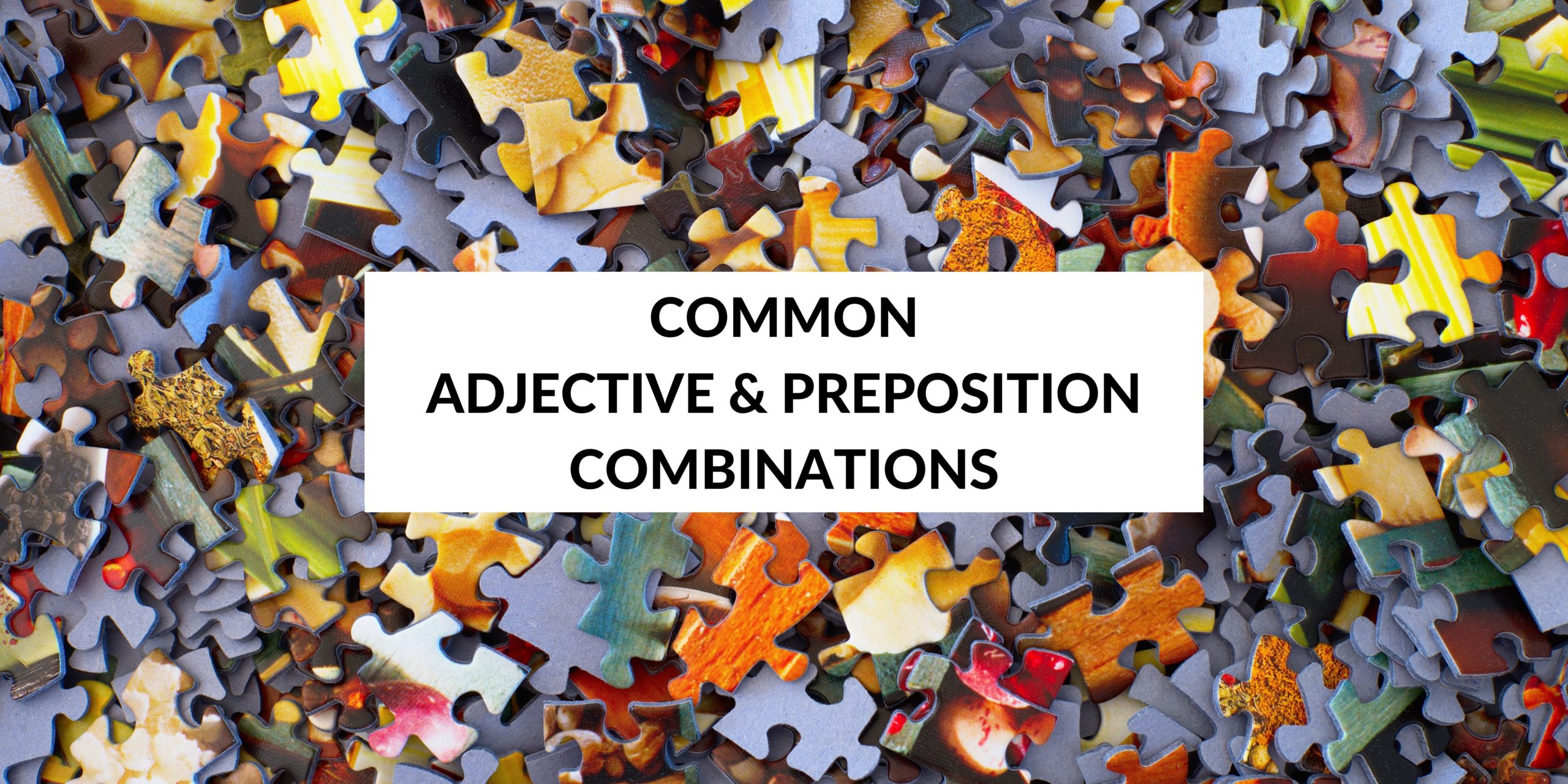 Adjective Preposition Combinations Exercises Pdf