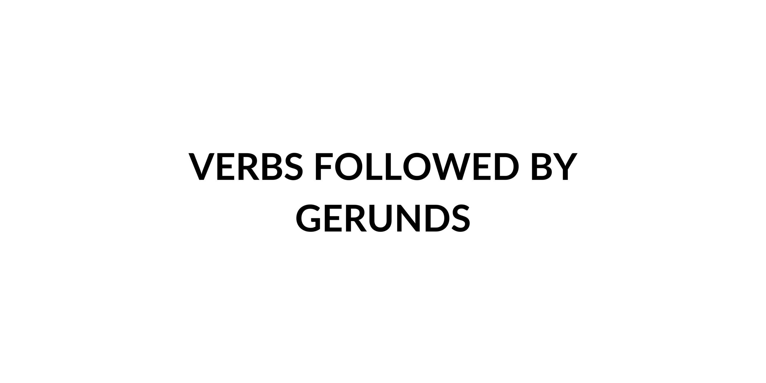 verbs-followed-by-gerunds-speak-english-by-yourself-learn-anytime