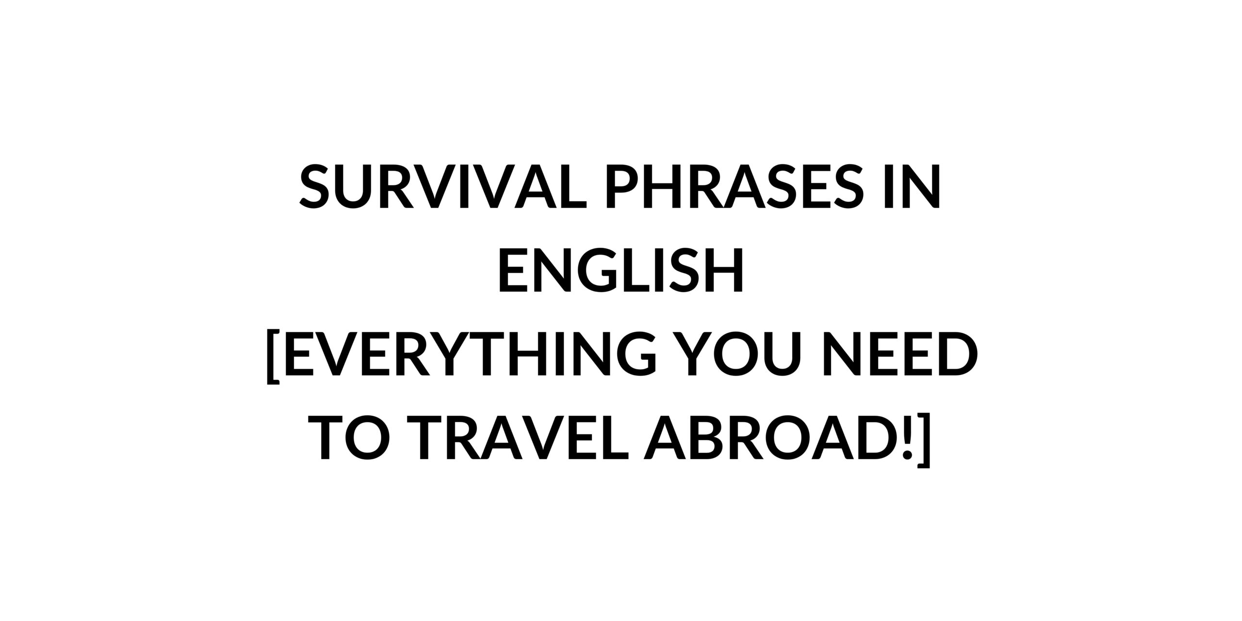 survival-phrases-in-english-everything-you-need-to-travel-speak