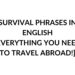 SURVIVAL PHRASES IN ENGLISH