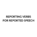 REPORTING VERBS