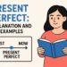 Present perfect examples