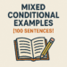 Mixed conditional examples